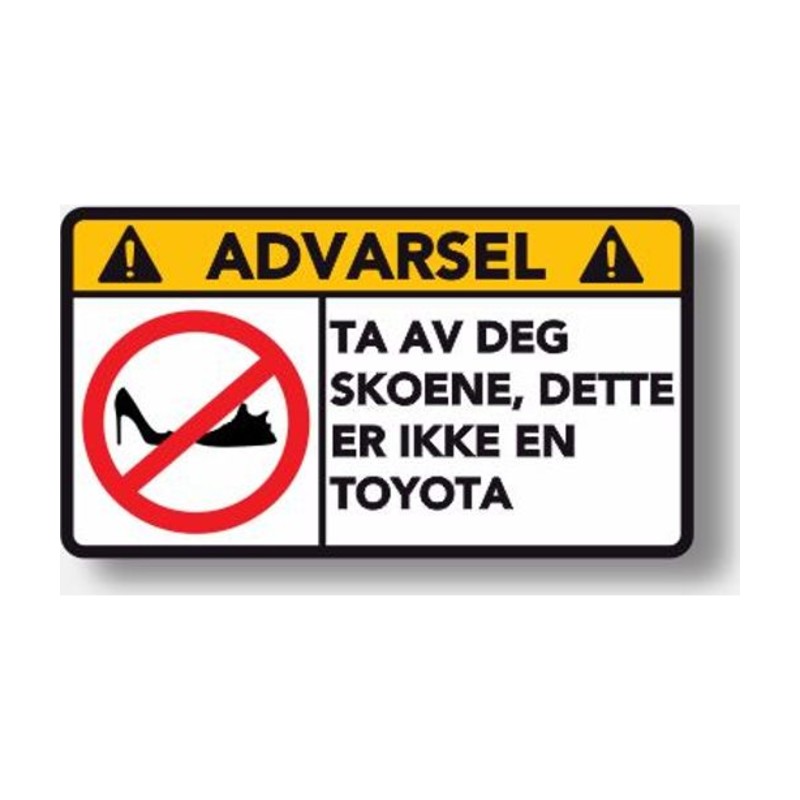 Advarsel Dette Er Ikke En Toyota