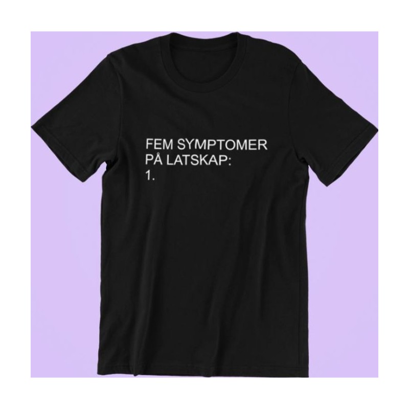 T-skjorte Fem Symptomer På Latskap