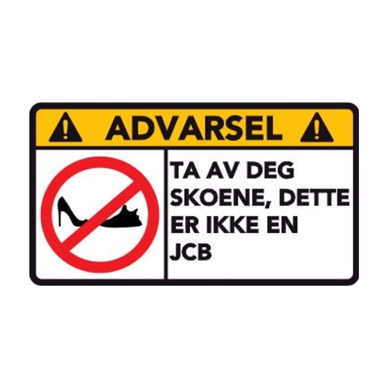 Advarsel Dette Er Ikke En JCB