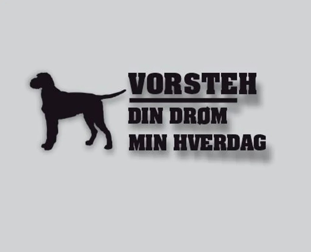 Vorsteh SH Din drøm min hverdag klistremerke