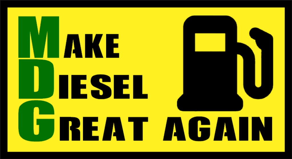 Make Diesel Great again pumpe klistremerke