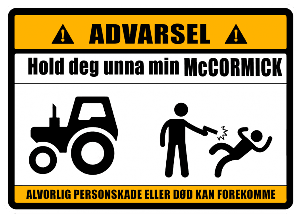 Advarsel Hold deg unna min McCORMICK