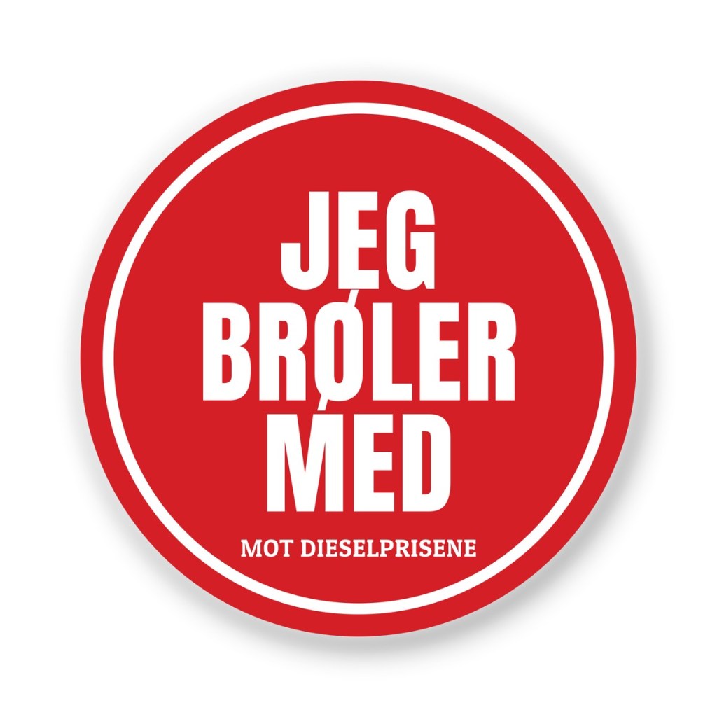 Klistremerke JEG BRØLER MED – mot dieselprisene